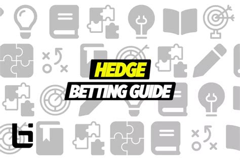 what does hedge the bet mean|Hedge bets .